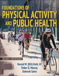 bokomslag Foundations of Physical Activity and Public Health