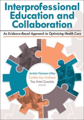 Interprofessional Education and Collaboration 1