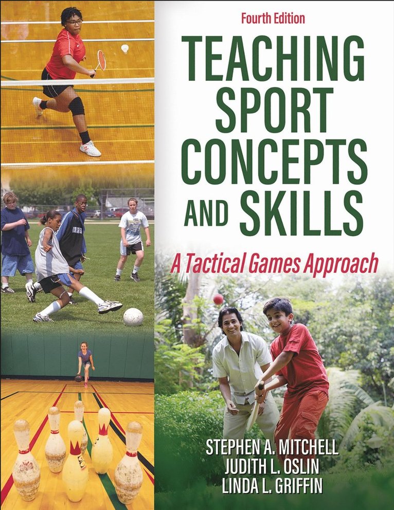 Stephen A. Mitchell, Judith L. Oslin, Linda L. Griffin - Teaching Sport Concepts and Skills, Häftad