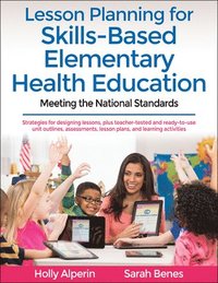 bokomslag Lesson Planning for Skills-Based Elementary Health Education