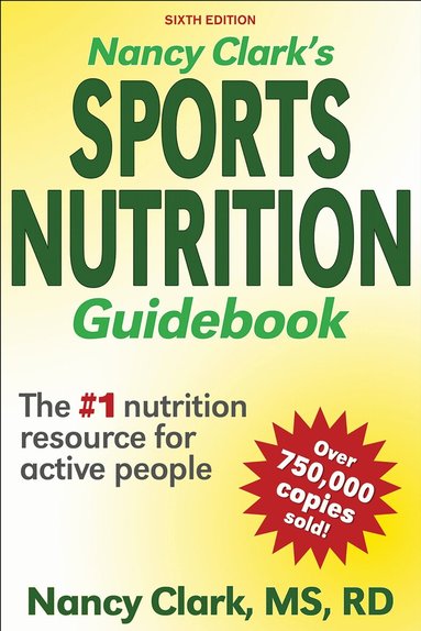 Nancy Clark - Nancy Clark's Sports Nutrition Guidebook, Häftad