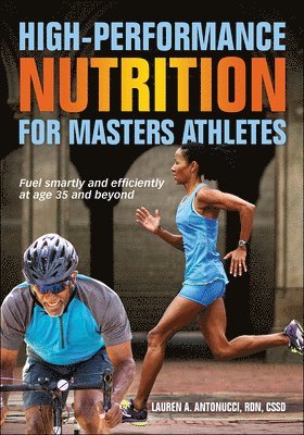 bokomslag High-Performance Nutrition for Masters Athletes