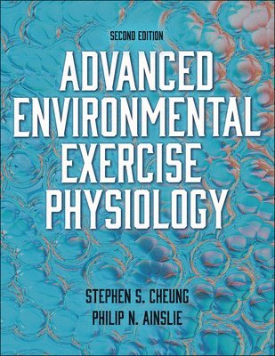 Advanced Environmental Exercise Physiology 1