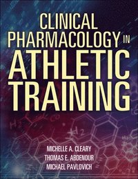 bokomslag Clinical Pharmacology in Athletic Training
