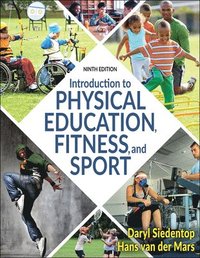 bokomslag Introduction to Physical Education, Fitness, and Sport