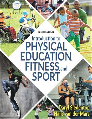 Introduction to Physical Education, Fitness, and Sport 1