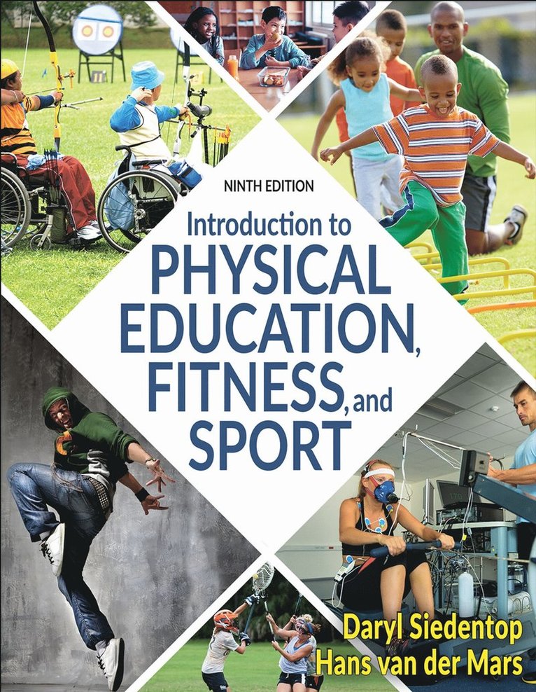 Introduction to Physical Education, Fitness, and Sport 1