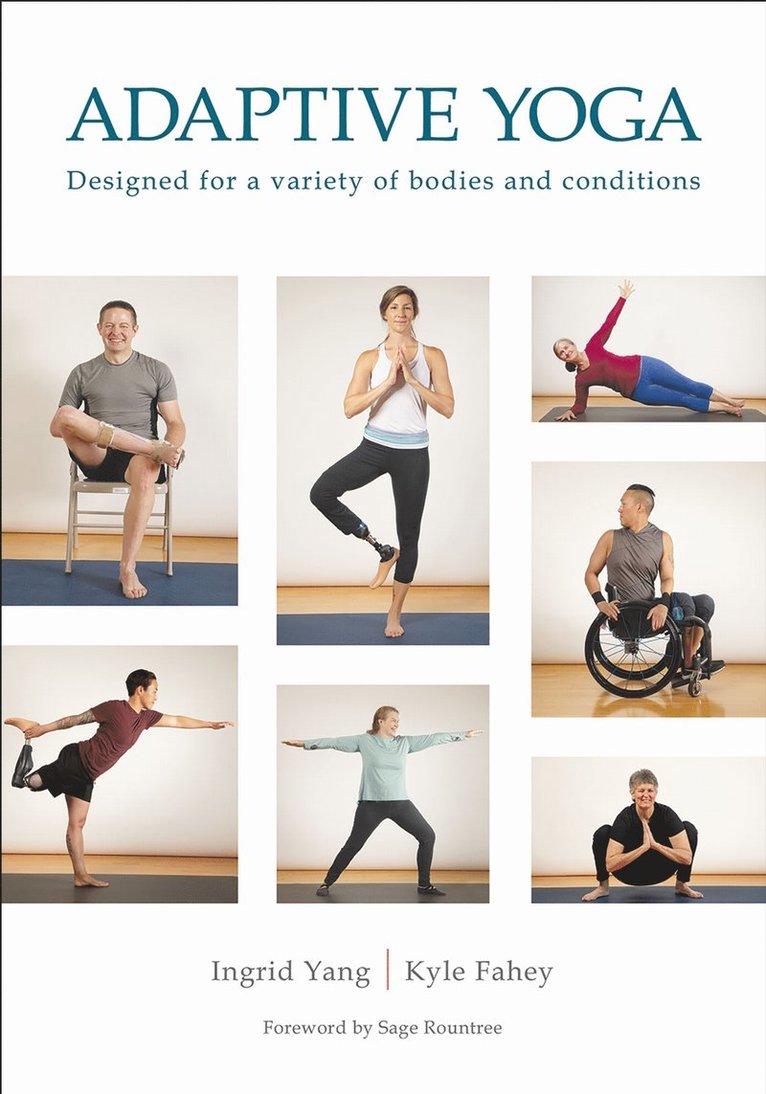 Ingrid Yang, Kyle Fahey - Adaptive Yoga, Häftad