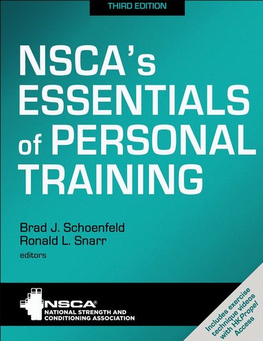 Brad J. Schoenfeld, Ronald L. Snarr, Nsca -National Strength & Conditioning Association, Brad J. Schoenfeld, Ronald L. Snarr, NSCA -National Strength & Conditioning Association - NSCA's Essentials of Personal Training, Inbunden