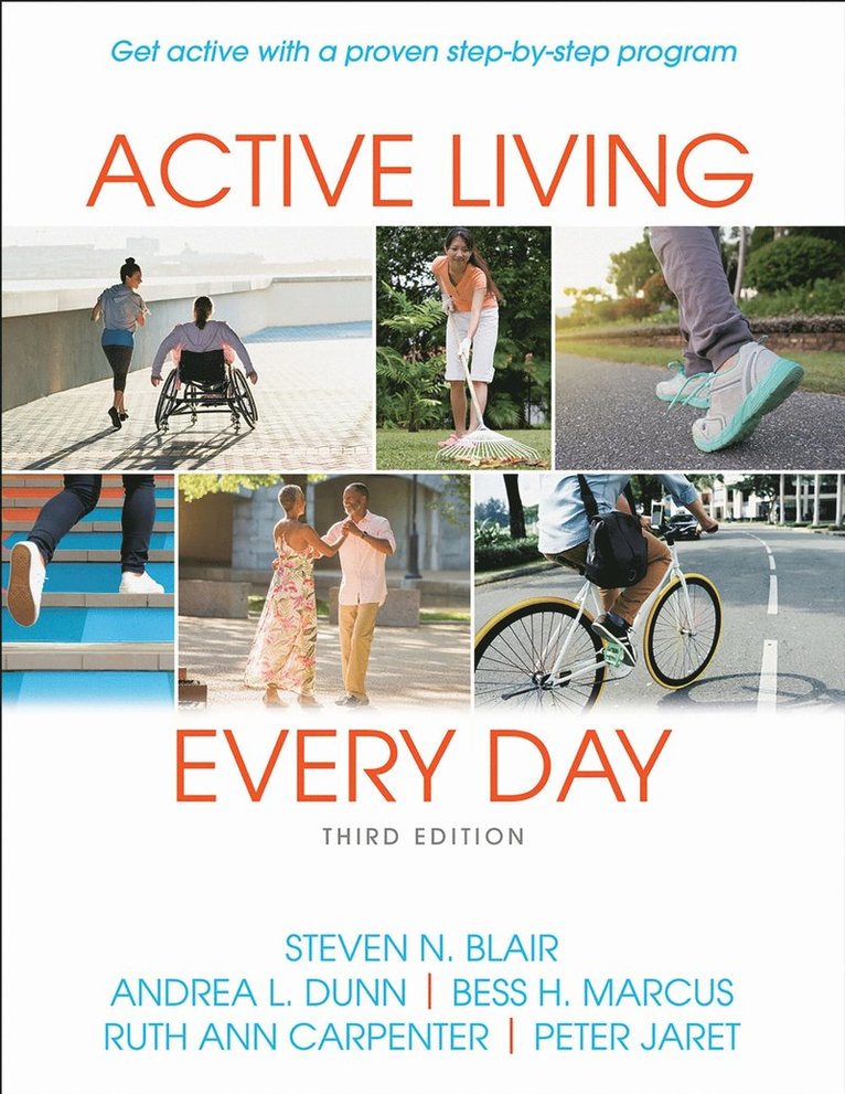 Steven N. Blair, Andrea L. Dunn, Bess H. Marcus, Ruth Ann Carpenter, Peter Jaret - Active Living Every Day, Häftad