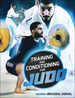 Training and Conditioning for Judo 1