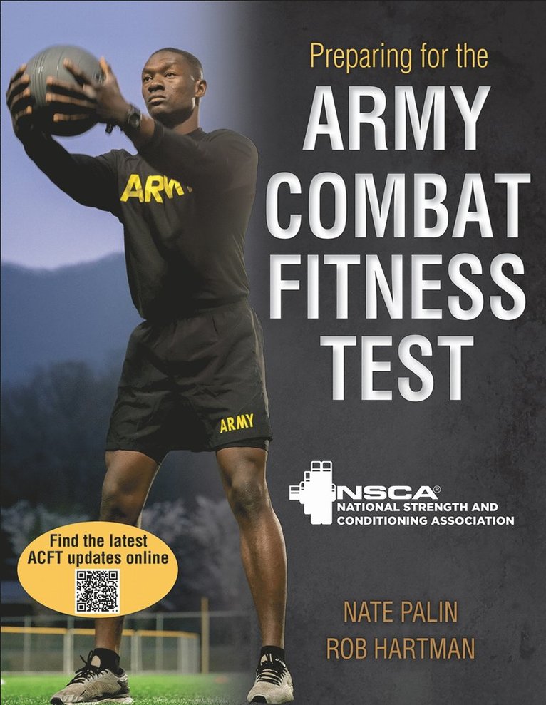 Nate Palin, Rob Hartman, NSCA -National Strength & Conditioning Association, Nsca -National Strength &. Conditioning, Nsca -National Strength & Conditioning Association - Preparing for the Army Combat Fitness Test (ACFT), Häftad