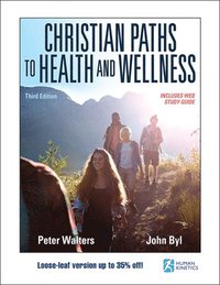 bokomslag Christian Paths To Health And Wellness