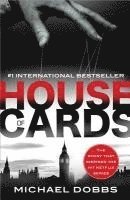 Michael Dobbs - House of Cards, Häftad