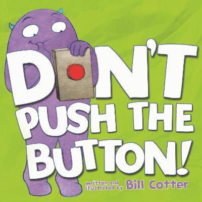 Don't Push the Button! 1