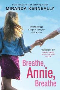 bokomslag Breathe, Annie, Breathe