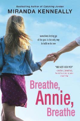 Breathe, Annie, Breathe 1