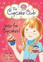 Sheryl Berk, Carrie Berk - Vote for Cupcakes!, Häftad