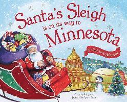 Santa's Sleigh Is on Its Way to Minnesota: A Christmas Adventure