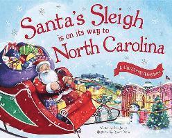 Santa's Sleigh Is on Its Way to North Carolina: A Christmas Adventure 1