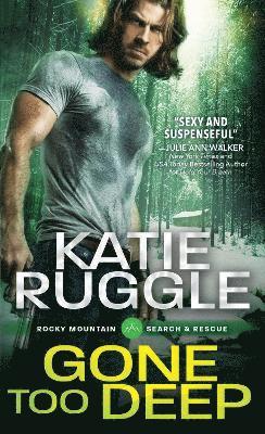 Katie Ruggle - Gone Too Deep, Häftad