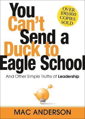 You Can't Send a Duck to Eagle School 1