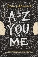 James Hannah - The A to Z of You and Me, Häftad