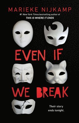 Marieke Nijkamp - Even If We Break, Inbunden