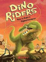 Will Dare - How to Rope a Giganotosaurus, Häftad