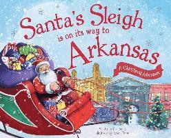 bokomslag Santa's Sleigh Is on Its Way to Arkansas: A Christmas Adventure