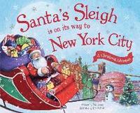 bokomslag Santa's Sleigh Is on Its Way to New York City: A Christmas Adventure
