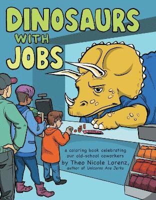 Sourcebooks - Dinosaurs with Jobs, Häftad