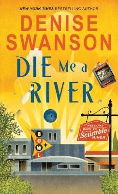 Denise Swanson - Die Me a River, Pocket