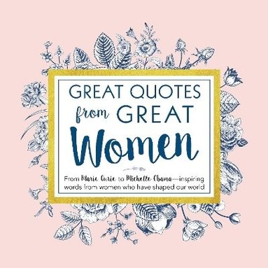 bokomslag Great Quotes from Great Women