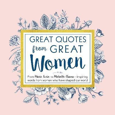 Great Quotes from Great Women 1