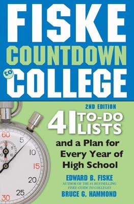 bokomslag Fiske Countdown to College: 41 To-Do Lists and a Plan for Every Year of High School