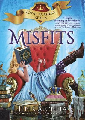 Jen Calonita - Misfits, Inbunden
