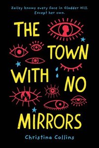 bokomslag The Town with No Mirrors