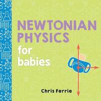 bokomslag Newtonian Physics for Babies