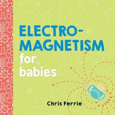 Chris Ferrie - Electromagnetism for Babies, Kartonnage
