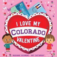 bokomslag I Love My Colorado Valentine
