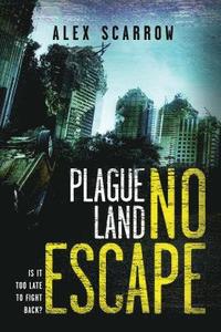 bokomslag Plague Land: No Escape