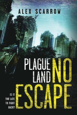 Plague Land: No Escape 1