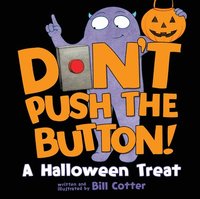 bokomslag Don't Push the Button! A Halloween Treat