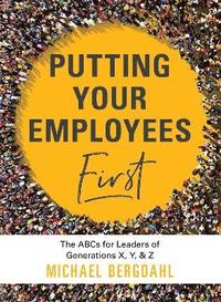 bokomslag Putting Your Employees First