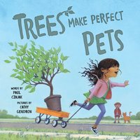 bokomslag Trees Make Perfect Pets