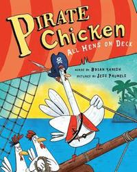 bokomslag Pirate Chicken: All Hens on Deck