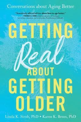 bokomslag Getting Real about Getting Older