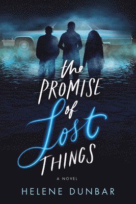 Helene Dunbar - Promise of Lost Things, Häftad