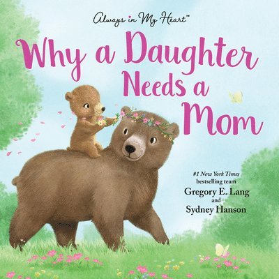 Why a Daughter Needs a Mom 1